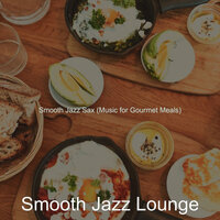Distinguished Dinner Time - Smooth Jazz Lounge