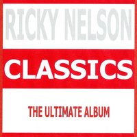 Never Be Anyone Else But You - Ricky Nelson