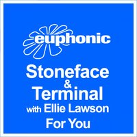 For You - Stoneface & Terminal