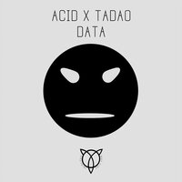 Data - Acid X Tadao