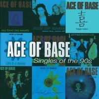 Everytime It Rains - Ace of Base