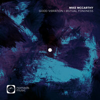 Mutual Fondness - Mike McCarthy
