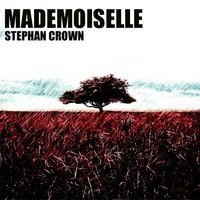 Mademoiselle - Stephan Crown