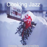 Christmas Eve (Auld Lang Syne) - Cooking Jazz