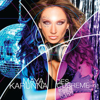 DISCO INFERNO - MAYA KARUNNA