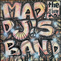 Down on the Street - Mad DJ's Band & Ice One