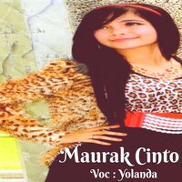Maurak Cinto - Yolanda