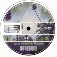 I Like It - Svet