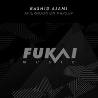 Afternoon on Mars - Rashid Ajami