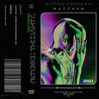 Altered Thoughts - mattram