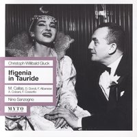 "Ifigenia in Tauride", Atto Secondo: Tutto scorgo l'orror (Ifigenia, Oreste) - Maria Callas & Кристоф Виллибальд Глюк & Orchestra e Coro del Teatro alla Scala di Milano & Dino Dondi