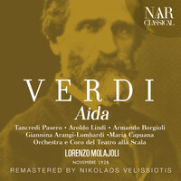 Aida, IGV 1, Act I: Sì: corre voce che l'Etiope ardisca (Ramfis, Radamès) - Orchestra del Teatro alla Scala & Lorenzo Molajoli & Tancredi Pasero & Aroldo Lindi & Джузеппе Верди