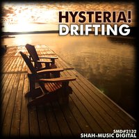 Drifting - Hysteria!