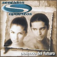 Fuego Y Pasión - Sentidos Opuestos