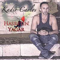 Yıllar Geçmiş Olsada - Kadir Carlos & Ëda