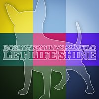 Let Life Shine - Ron Carroll