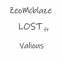 Lost - ZeoMcBlaze & VALIOUS