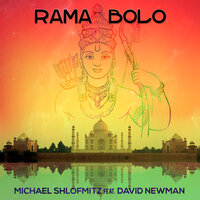 Rama Bolo - Michael Shlofmitz & David Newman