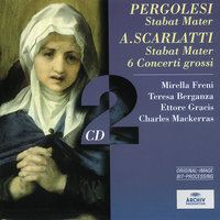Pergolesi: Stabat Mater - 12. Quando corpus - Amen - Mirella Freni & Teresa Berganza & Solisti dell'orchestra "Scarlatti" Napoli & Ettore Gracis & Джованни Баттиста Перголези