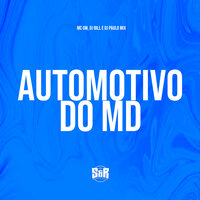Automotivo do Md - MC Gw & DJ Bill & DJ Paulo Mix