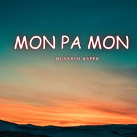 Monja Ni Mafa - Hussain Aseer