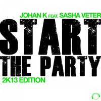 Start the Party - Johan K. & Johan K