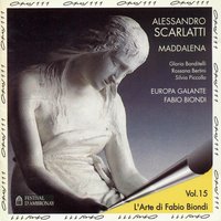 La Maddalena penitente, Parte prima "Il trionfo della gratia": Ne l'eta destinata (Aria) - Fabio Biondi & Europa Galante & Rossana Bertini & Алессандро Скарлатти
