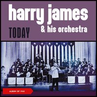 Lester Leaps In - Harry James & His Orchestra