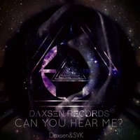 Can You Hear Me? - Daxsen