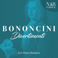 Divertimenti da camera traddotti per pel cembalo da quelli composti pel violino o flauto: No. 24 in F Major, Affettuoso - Ero Maria Barbero & Джованни Баттиста Бонончини