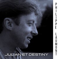 Julian & Destiny - Philippe Laumont