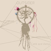 Conquistar e Reconstruir - Outsider
