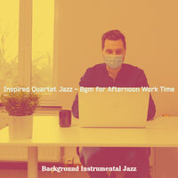 Artistic Working at Home - Background Instrumental Jazz