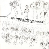 Ya No Oigo - Don Vilanova Botafogo