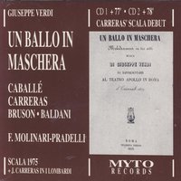 "Un Ballo In Maschera", Atto Primo: É scherzo od è follia (Riccardo, Ulrica, Samuel, Tom, Oscar, Coro) - Джузеппе Верди & Jose Carreras & Orchestra e Coro del Teatro alla Scala di Milano & Giovanni Foiani & Federico Davia & Margherita Guglielmi & Ruža Baldani