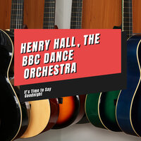 That's Another Scottish Story - Henry Hall & The BBC Dance Orchestra