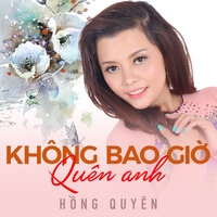 Tiễn một người đi - Hồng Quyên