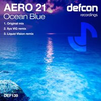 Ocean Blue - Aero 21 & Liquid Vision