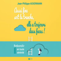 Clef 9 - Développer son altruisme - 2 - Jean-Philippe AKERMANN & StreamzBook Français & StreamzBook Développement personnel Français