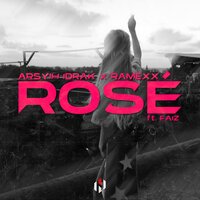 Rosé - Arsyih Idrak & Ramexx & Faiz