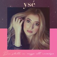 Due stelle in mezzo all'universo - YSE