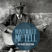 It's Your Time to Worry - Blind Willie McTell
