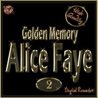 I'm Shooting High - Alice Faye