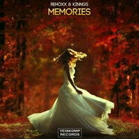 Memories - Rehoxx & Kinngs