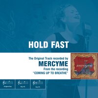 Hold Fast (Track with No Background Vocals) - MercyMe