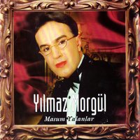 Benim Olacaksın - Yılmaz Morgül