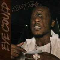 Eye Could - LOM Rudy