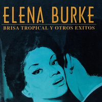 Brisa Tropical - Elena Burke
