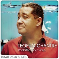 Tchoro Di Guiné - Teofilo Chantre