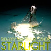 Starlight - Bsharry & Shaun Canon
